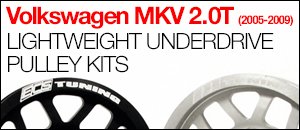 Volkswagen MKV 2.0T Lightweight Underdrive Pulleys