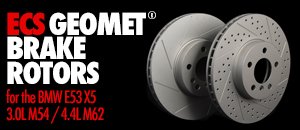 BMW E53 X5 3.0L M54 / 4.4L M62 ECS GEOMET® Rotors