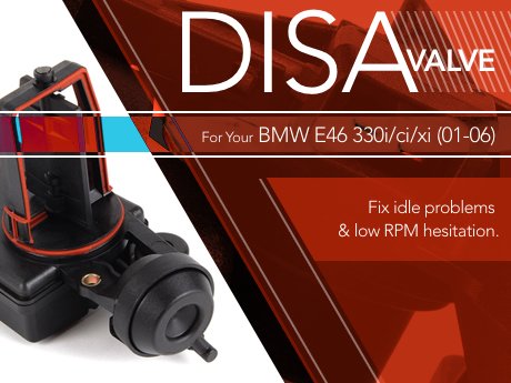 ECS News - BMW E46 330i/ci/xi DISA Valve
