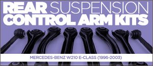Mercedes-Benz W210 Rear Suspension Control Arm Kits
