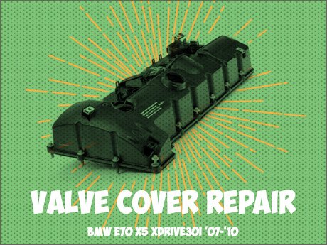 e70 valve cover gasket replacement