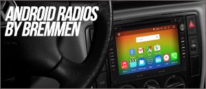 New Android Radios By Bremmen For your VW MK4 & B5