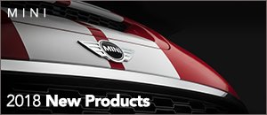 2018 New Products for your MINI