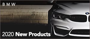 2020 New Products for your BMW