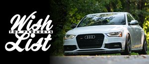 Make Your Wish List Come True | B8 S4 3.0T