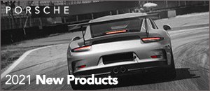2021 New Products for your Porsche