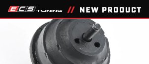 New ECS Tuning 75A Durometer Engine Mount