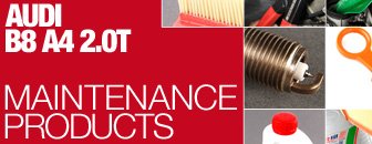 Audi B8 A4 2.0T Maintenance Items