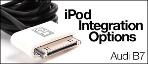 Audi B7 OEM/Dice Electronics iPod Integration Options