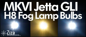 MKVI Jetta GLI H8 Bulbs