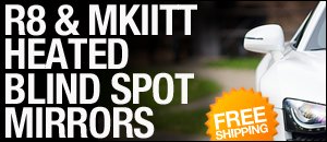 R8/MKII TT Heated Blind Spot Mirrors
