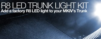 VW MKIV R8 LED Trunk Light Retrofit Kit